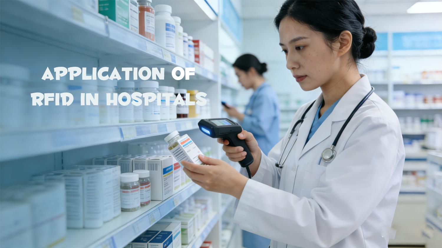 RFID in Hospital and Pharmacy Medication Inventory Management: From Manual Control to Intelligent Visibility